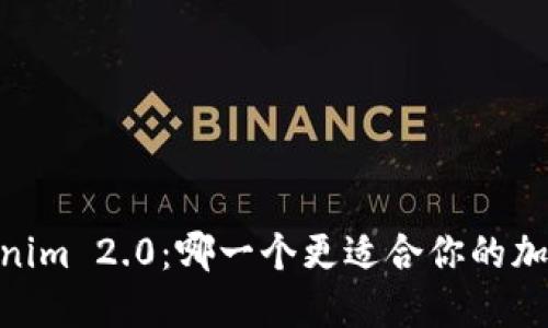 COBO与Tokenim 2.0：哪一个更适合你的加密投资需求？